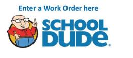 Submit a work order via SchoolDude!